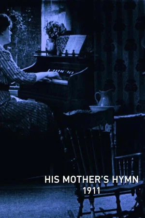 Постер: His Mother's Hymn