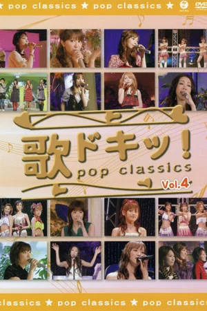 Постер: Uta Doki! Pop Classics Vol.4