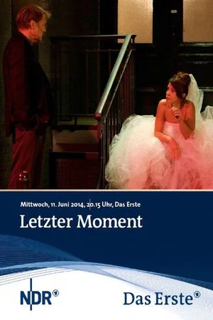 Постер: Letzter Moment