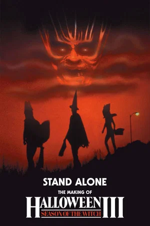 Постер: Stand Alone: The Making of Halloween III: Season of the Witch
