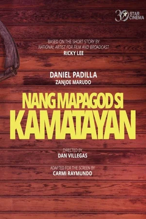 Постер: Nang Mapagod si Kamatayan