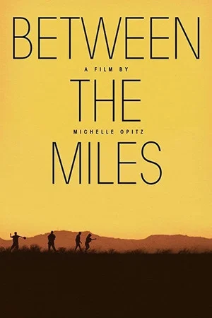 Постер: Between the Miles