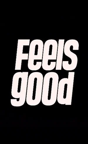 Постер: Feels Good