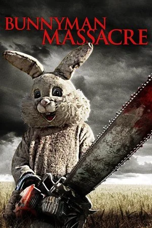 Постер: The Bunnyman Massacre
