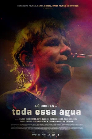 Постер: Lô Borges - Toda Essa Água
