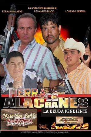 Постер: Tierra de alacranes: la deuda pendiente