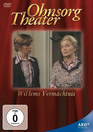 Постер: Ohnsorg Theater - Willems Vermächtnis