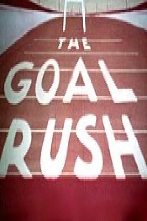 Постер: The Goal Rush