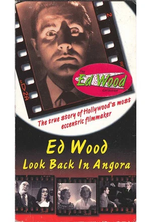 Постер: Ed Wood: Look Back in Angora