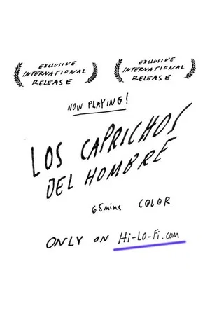 Постер: Los caprichos del hombre