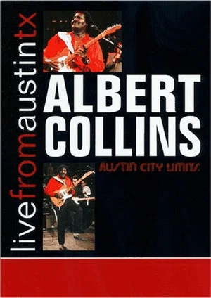 Постер: Albert Collins: Live From Austin, TX