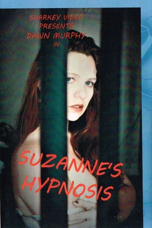 Постер: Suzanne's Hypnosis