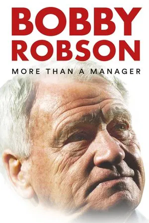 Постер: Bobby Robson: More Than a Manager