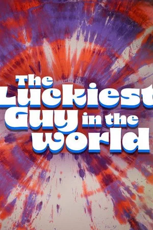 Постер: The Luckiest Guy in the World