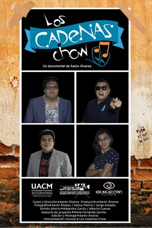 Постер: Los Cadenas Chow