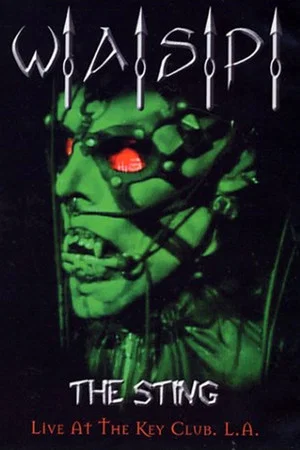Постер: W.A.S.P.: The Sting: Live at the Key Club L.A.