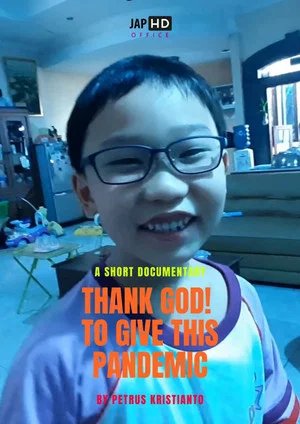 Постер: Thank GOD! to give this pandemic
