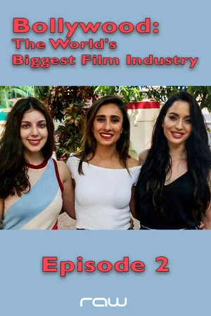 Постер: Bollywood: The World's Biggest Film Industry - Episode 2