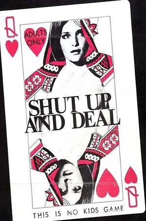 Постер: Shut Up and Deal