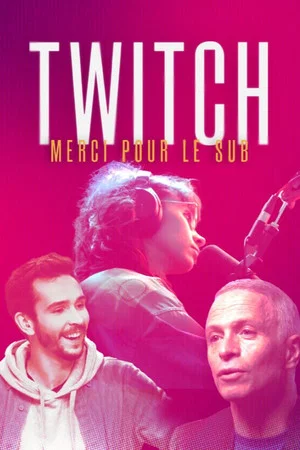 Постер: Twitch, merci pour le sub