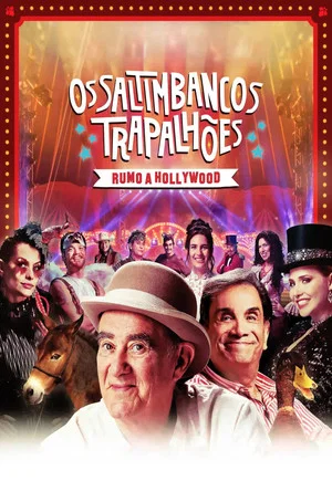 Постер: Os Saltimbancos Trapalhões: Rumo a Hollywood