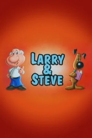 Постер: Larry and Steve
