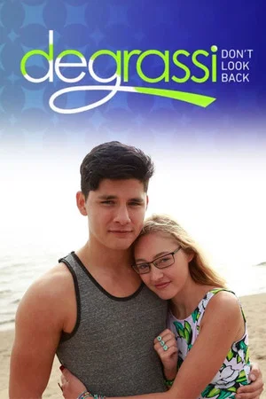 Постер: Degrassi: Don't Look Back