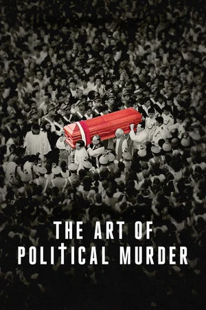 Постер: The Art of Political Murder