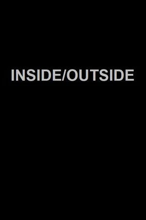 Постер: Inside/Outside