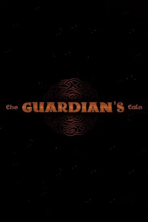Постер: The Guardian's Tale