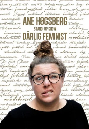 Постер: Ane Høgsberg: Dårlig Feminist