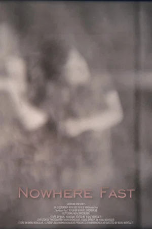 Постер: Nowhere Fast