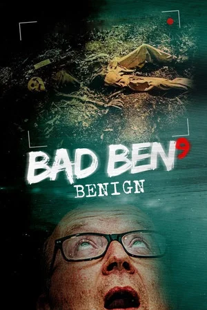Постер: Bad Ben 9: Benign
