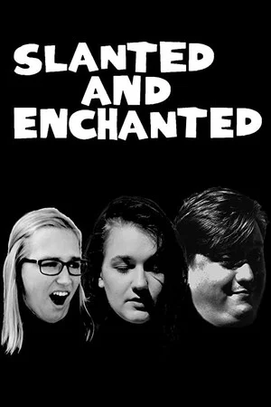 Постер: Slanted and Enchanted