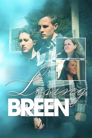 Постер: Losing Breen