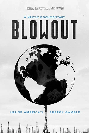 Постер: Blowout: Inside America's Energy Gamble