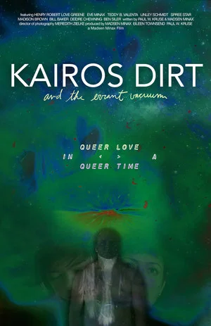 Постер: Kairos Dirt and the Errant Vacuum