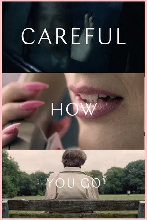 Постер: Careful How You Go