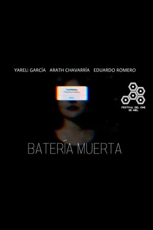 Постер: Batería Muerta (Cuesta $0 Pedirme Ayuda...)