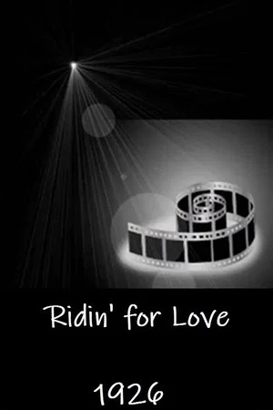 Постер: Ridin' for Love