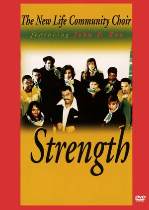 Постер: The New Life Community Choir Featuring John P. Kee: Strength