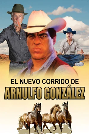 Постер: El nuevo corrido de Arnulfo Gonzalez