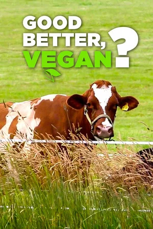 Постер: Good, Better, Vegan?