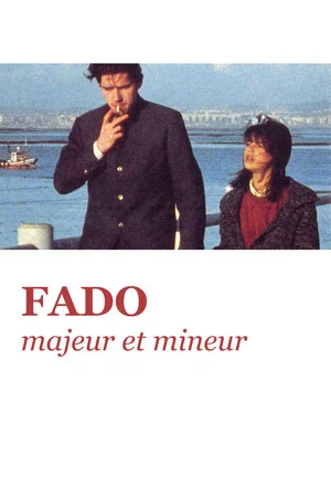 Постер: Fado, Major and Minor