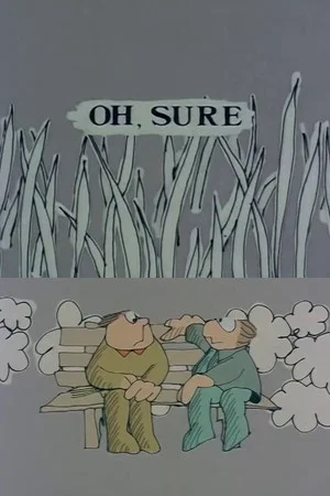Постер: Oh, Sure