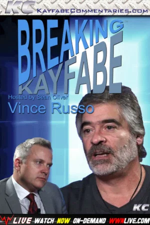 Постер: Breaking Kayfabe with Vince Russo