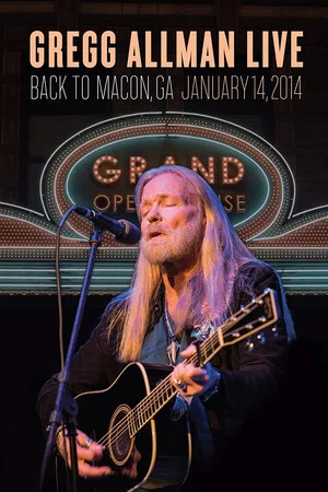 Постер: Gregg Allman Live - Back to Macon, GA