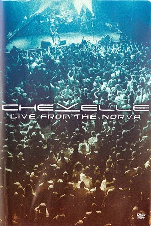 Постер: Chevelle: Live From the Norva