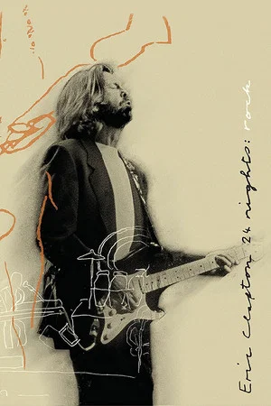 Постер: Eric Clapton: The Definitive 24 Nights - Rock