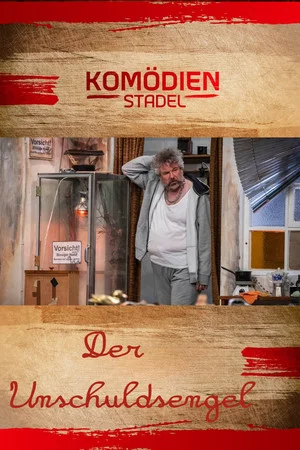 Постер: Der Komödienstadel - Der Unschuldsengel